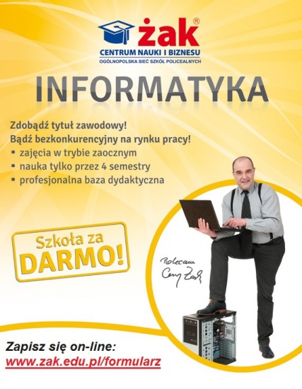 Zapisz się do ŻAKA i zdobądź tytuł TECHNIKA INFORMATYKI!